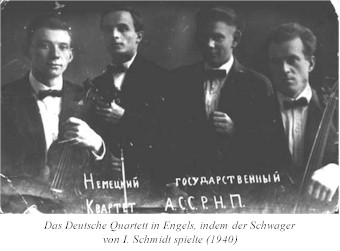 Das Deutsche Quartett in Engels, in dem der Schwager von I. Schmidt spielte (1940)