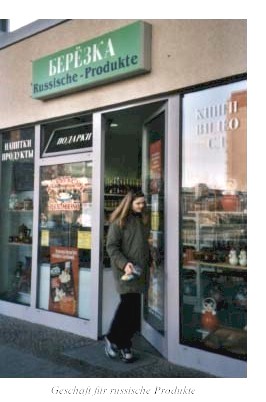 Gesch&auml;ft f&uuml;r russische Produkte in Berlin